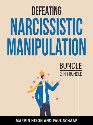cover image of Defeating Narcissistic Manipulation Bundle, 2 in 1 Bundle